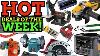 Hot Tool Deals Of The Week U0026 More 04 22 24 Dotdotw